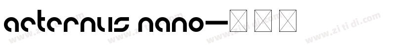 Aeternus Nano字体转换